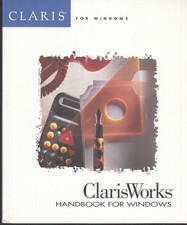 ClarisWorks Claris for Windows Software Handbook 1992 edition.