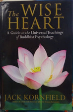 The Wise Heart by Jack Kornfield, SIGNED