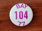  (BAY 104 '77) Vintage Radio Station Pinback Button ~ Saginaw, Michigan 1977 — photo 5