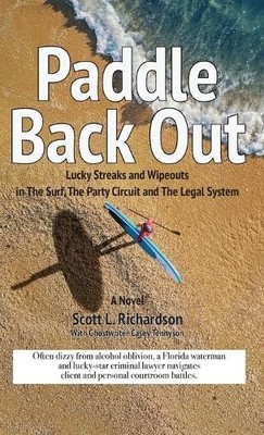 Scott Richardson Paddle Back Out (Hardback) (UK IMPORT)