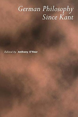 Royal Institute of Philosophy Supplements Ser.: German Philosophy since Kant ...