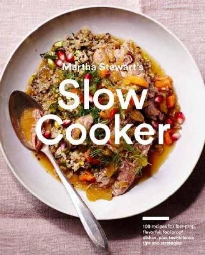 Martha Stewart's Slow Cooker (Tascabile)