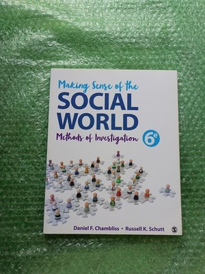 Making Sense of the Social World : Methods of Investigation by Daniel F....