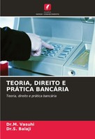 Teoria, Direito E PrÁTica BancÁRia Teoria, Direito E PráTica BancáRia Buch 2024