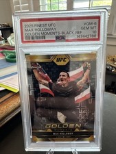 2025 Topps Finest UFC Golden Moments #GM-6 Max Holloway Black Ref /25 PSA 10
