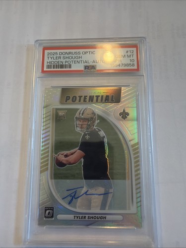 2025 Donruss Optic Tyler Shough Base (PSA 10)