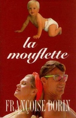 La Mouflette | Dorin Françoise | Frankreich Freizeit | Sehr guter Zustand