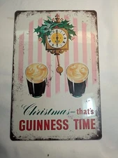 Guinness Beer Tin Metal Bar Sign  Collectible New Christmas Thanks Guinness Time
