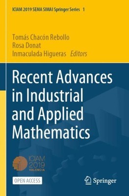 Recent Advances in Industrial and Applied Mathematics, Paperback by Rebollo, ...