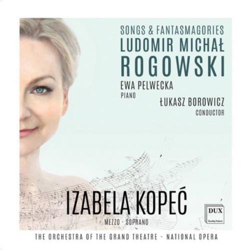 Ludomir Michal Rogowski Ludomir Michal Rogowski: Songs & Fantasmagories (CD)