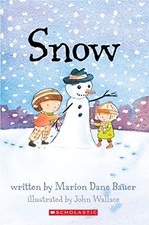 Snow by Bauer, Marion Dane