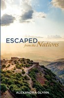 Escaped From The Nations | Alexandra Glynn | Taschenbuch | Englisch | 2016