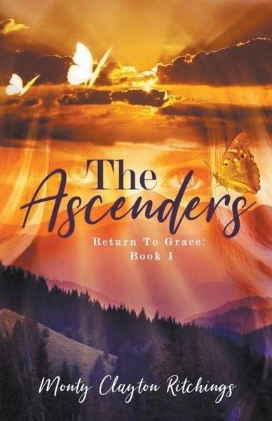 Monty Clayton Ritchings | The Ascenders Return To Grace | Taschenbuch | Englisch-image