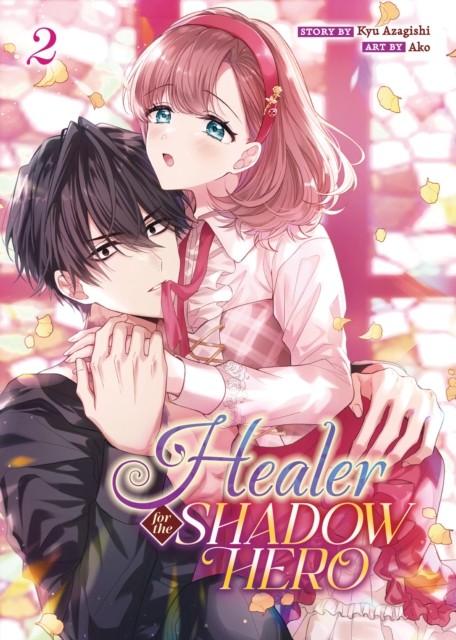 Healer for the Shadow Hero (Manga) Vol. 2 by Kyu Azagishi (Paperback Book) - Image 2