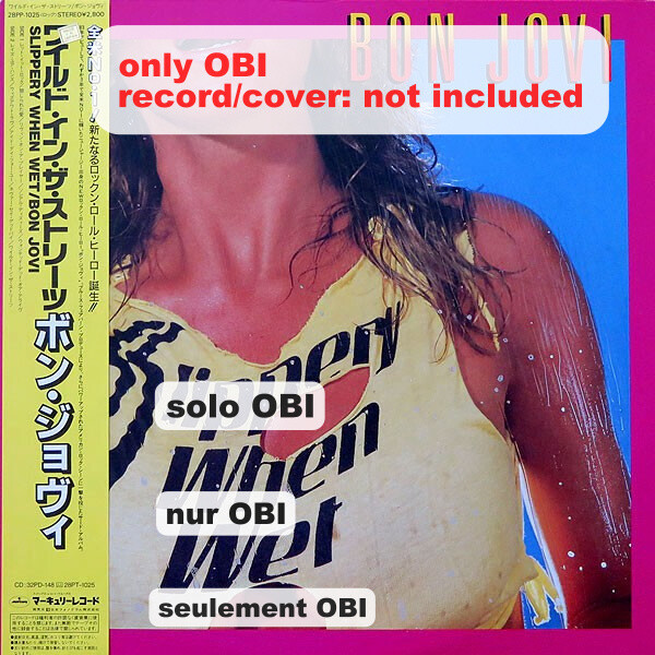 BON JOVI Slippery When Wet Japón ( 28PP-1025 ) ***Solo OBI***