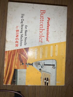 Professional Buttonholer by Singer For Slant Needle Zig-Zag Sewing Machine  