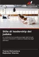 Stile Di Leadership Dei Judoka Yuwraj Shrivastava