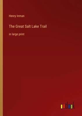 Henry Inman | The Great Salt Lake Trail | Taschenbuch | Englisch (2023)