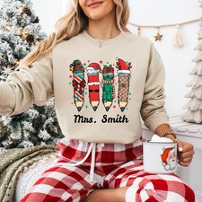 Custom Christmas Teacher Sweatshirt Gift