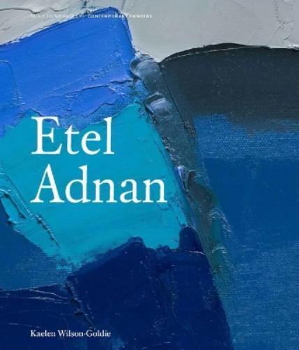 Thumbnail - Kaelen Wilson-goldie Etel Adnan (gebundene Ausgabe) (us Import)