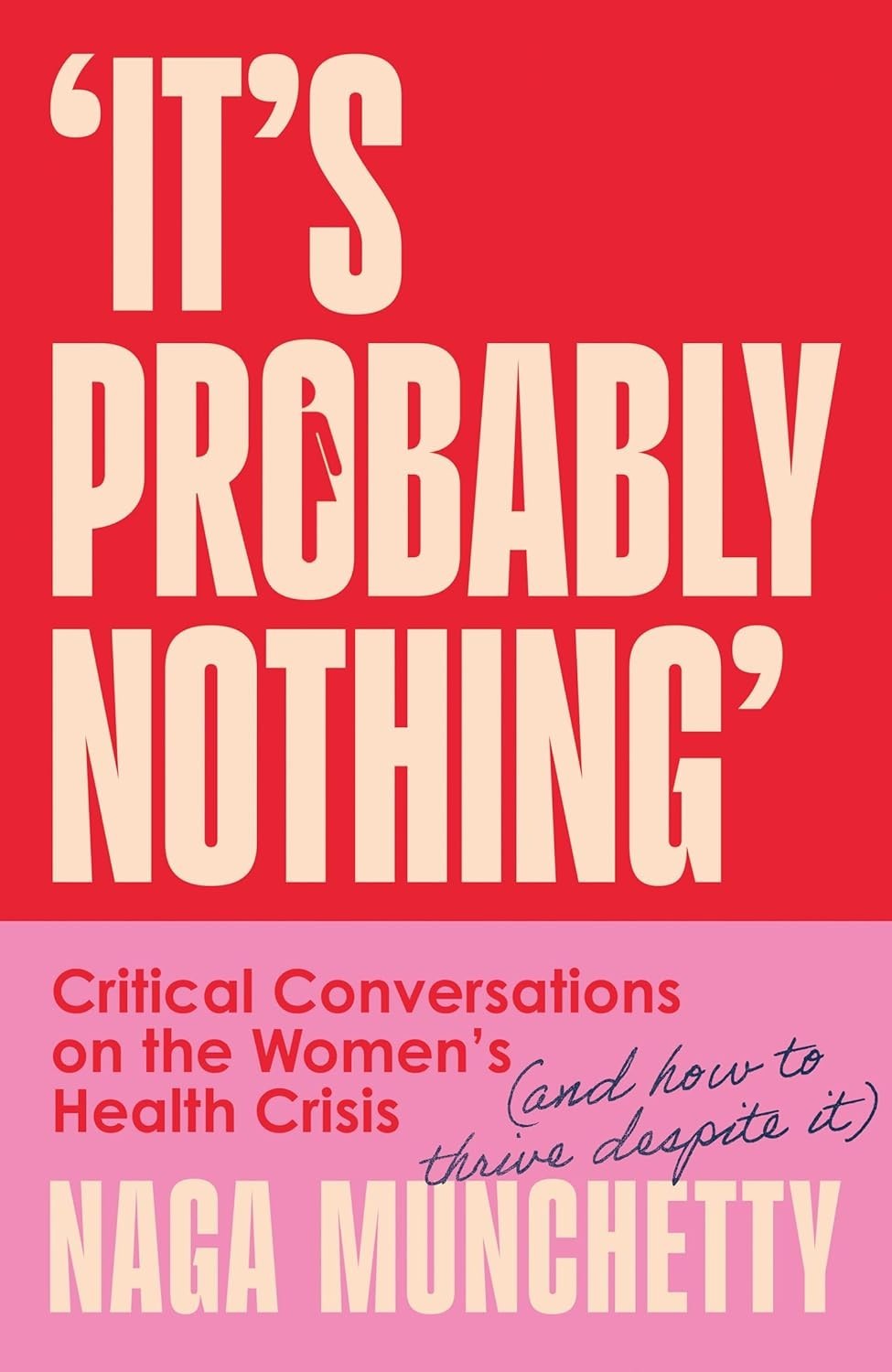 Its Probably Nothing: Critical Conversations o. Munchetty, Munchet HB** - Image 6