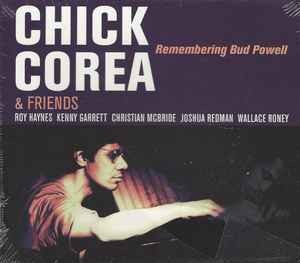 Chick Corea & Friends - Remembering Bud Powell, (CD)