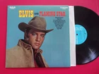 ELVIS PRESLEY - Elvis Sings Flaming Star (CAS-2304) 1969 First Pressing