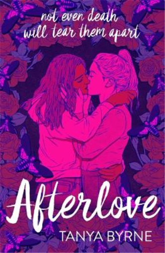 Tanya Byrne Afterlove (Tascabile)