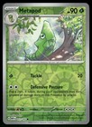 Metapod Reverse Holo NM 011/165 Scarlet & Violet 151 Pokemon Card