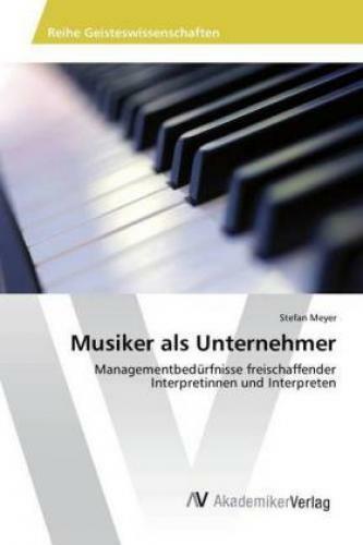 Thumbnail - Musiker Als Unternehmer Managementbedürfnisse Freischaffender