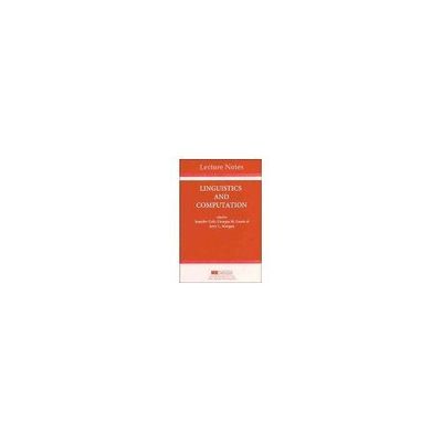 Linguistics and Computation (Volume 52) (Lecture Notes) by 