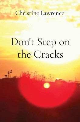 Christine Lawrence | Don't Step on the Cracks | Taschenbuch | Englisch (2021)