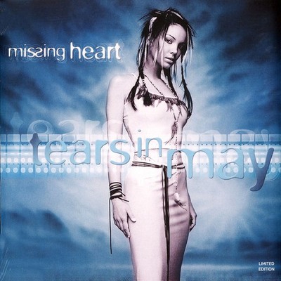 Missing Heart - Tears In May (Vinyl LP - 2022 - EU - Original)