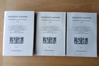 Ancient Faiths Embodied in Ancient Names by Thomas Inman - 3 Volume Set