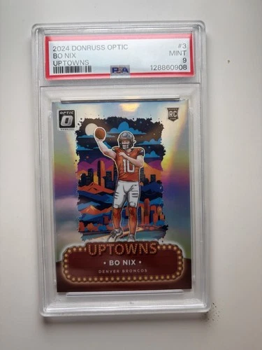2024 Panini Donruss Optic Uptowns Bo Nix #3 (RC) PSA Mint 9