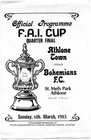 ATHLONE TOWN V BOHEMIANS,FAI CUP Q/F,IN ST MELS PK,ON SUNDAY 6TH MARCH1983
