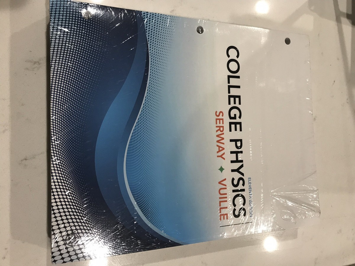 College Physics (11th Edition) by Serway & Vuille - (Looseleaf