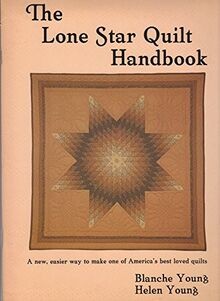 New Lone Star Quilt Handbook von Young, Blanche | Buch | Zustand sehr gut