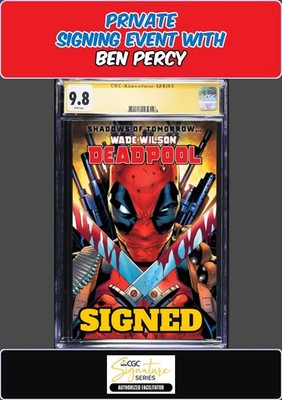 WADE WILSON: DEADPOOL #1 GEOFF SHAW CGC SS 9.8 BEN PERCY PRIVATE