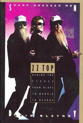 Sharp-Dressed Men: Zz Top Behind the S... by Blayney, David Paperback / softback
