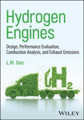 Hydrogen as an Alternative Fuel for Internal Combu stion Engines Das Hardback