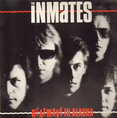 The Inmates Heatwave In Alaska NEAR MINT WEA Vinyl LP