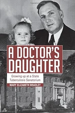 A DOCTOR'S DAUGHTER By Mary Elizabeth Bradley *Excellent Condition*