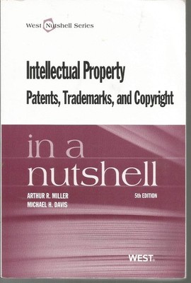 Intellectual Property, Patents,Trademarks, and Copyright in a Nutshell (Nuts...