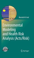 Mustafa Aral Aral | Environmental Modeling And Health Risk Analysis (Acts/Risk)