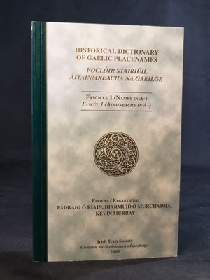 Historical Dictionary of Gaelic Placenames. Fasicle 1 (names in A-). Murray, Kev