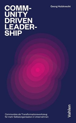 Community-driven Leadership Georg Holzknecht