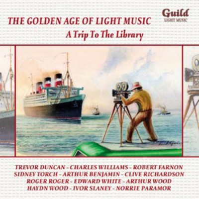The Golden Age of Light Music: A Trip to the Library by Various