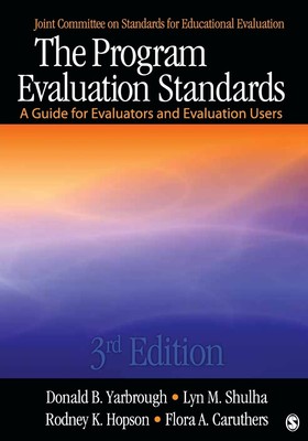 The Program Evaluation Standards: A Guide for Evaluators and Evaluation User...