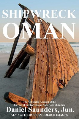 Daniel Saunders | SHIPWRECK IN OMAN | Taschenbuch | Englisch (2021)